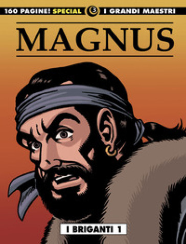 I briganti. 1. - Magnus