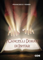 I cancelli dorati di Ishtar