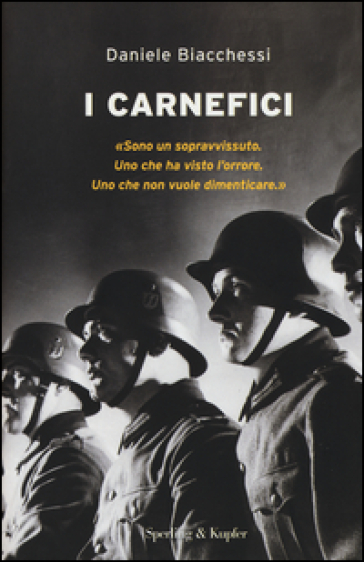 I carnefici - Daniele Biacchessi