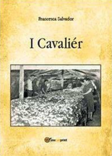 I cavaliér - Francesca Salvador