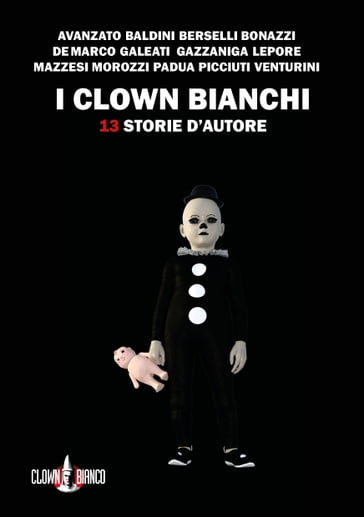 I clown bianchi - Gianluca Morozzi