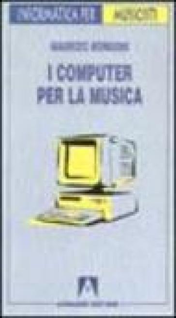 I computer per la musica - M. Borgioni