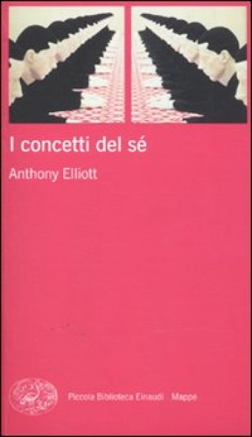 I concetti del sé - Anthony Elliott