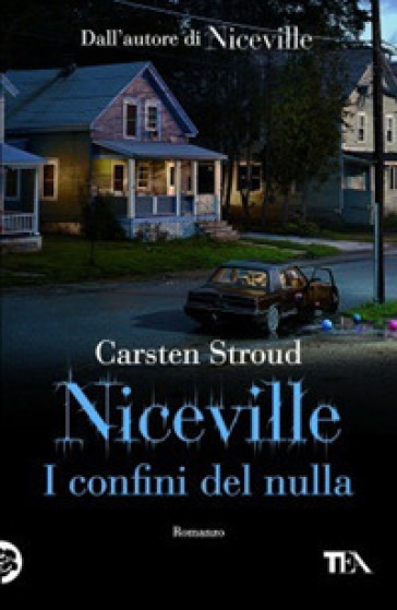 I confini del nulla. Niceville - Carsten Stroud