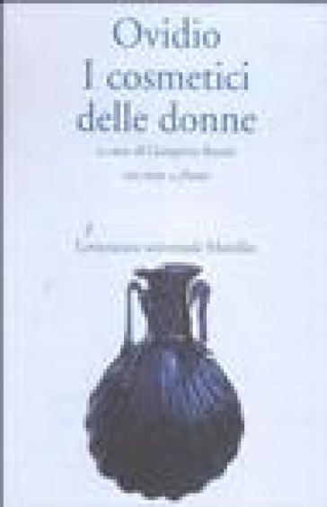 I cosmetici delle donne - Publio Ovidio Nasone