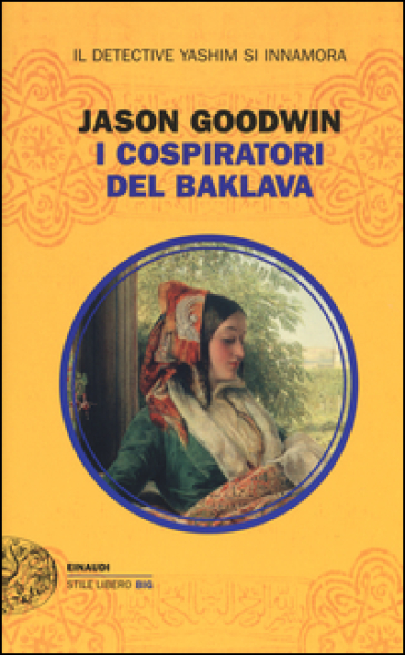 I cospiratori del Baklava - Jason Goodwin