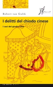 I delitti del chiodo cinese