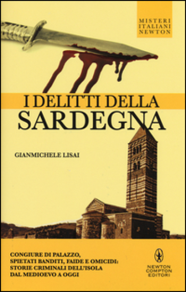 I delitti della Sardegna - Gianmichele Lisai