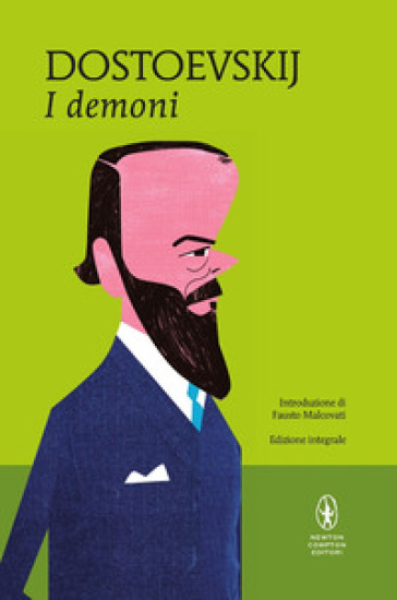 I demoni. Ediz. integrale - Fedor Michajlovic Dostoevskij