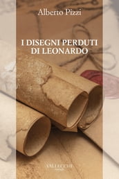 I disegni perduti di Leonardo