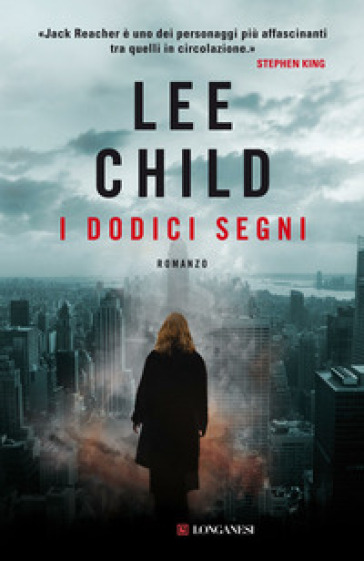 I dodici segni - Lee Child