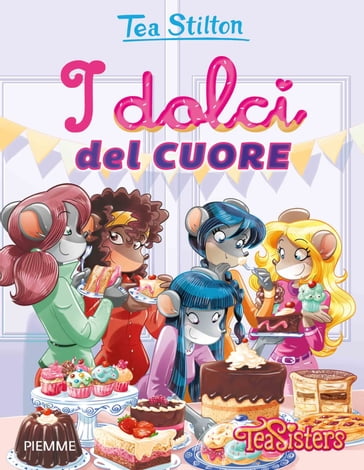 I dolci del cuore - Tea Stilton