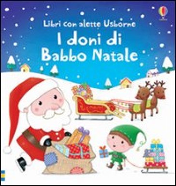 I doni di Babbo Natale - Sam Taplin - Rosalinde Bonnet