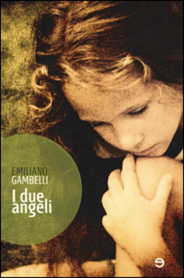 I due angeli - Emiliano Gambelli