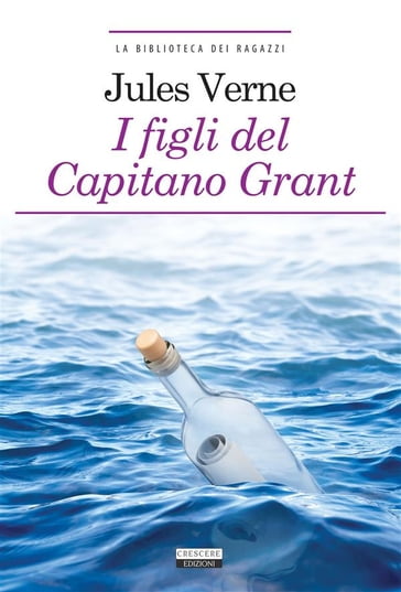 I figli del capitano Grant - Verne Jules