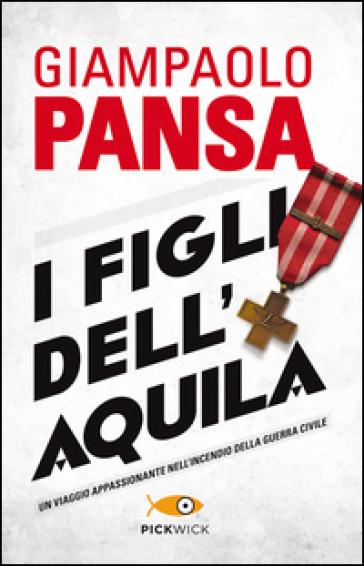 I figli dell'Aquila - Giampaolo Pansa