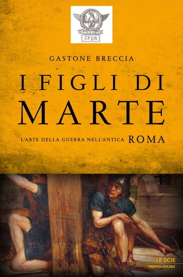 I figli di Marte - Gastone Breccia