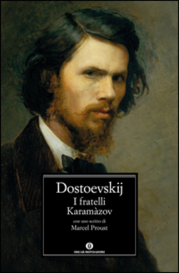 I fratelli Karamazov - Fedor Michajlovic Dostoevskij