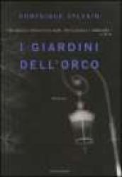 I giardini dell orco