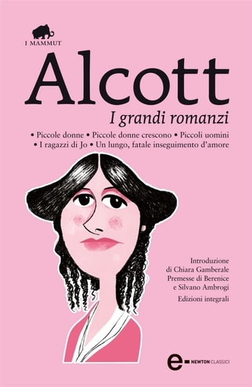 I grandi romanzi - Louisa May Alcott