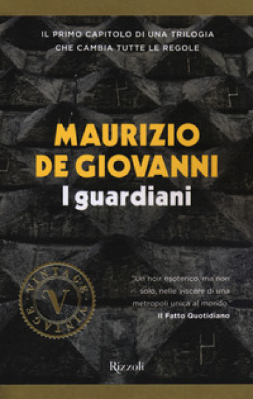 I guardiani - Maurizio De Giovanni