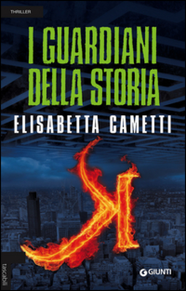 I guardiani della storia - Elisabetta Cametti