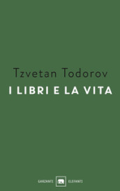 I libri e la vita