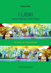 I libri non finiscono mai