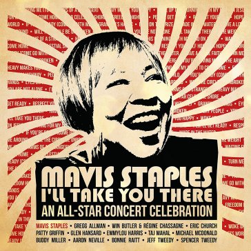 I'll take you there - Mavis Staples