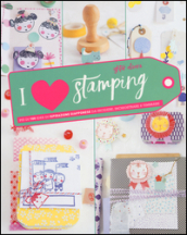 I love stamping