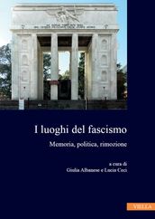 I luoghi del fascismo