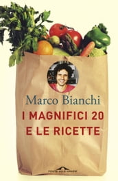 I magnifici 20 e le ricette