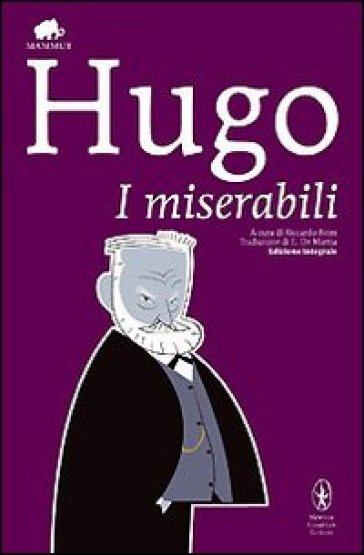 I miserabili. Ediz. integrale - Victor Hugo