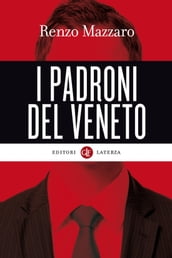 I padroni del Veneto