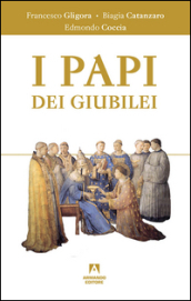 I papi dei giubilei