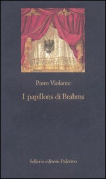 I papillons di Brahms - Piero Violante