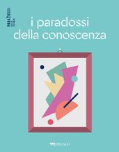 I paradossi della conoscenza