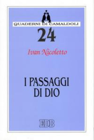 I passaggi di Dio - Ivan Nicoletto