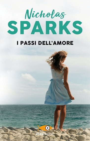 I passi dell'amore - Nicholas Sparks