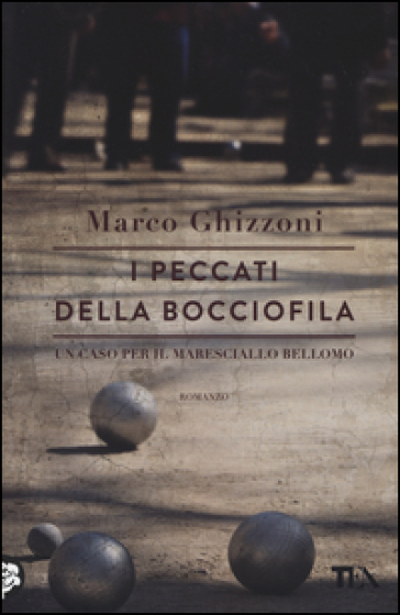 I peccati della bocciofila - Marco Ghizzoni