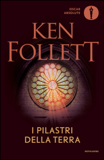 I pilastri della terra - Ken Follett