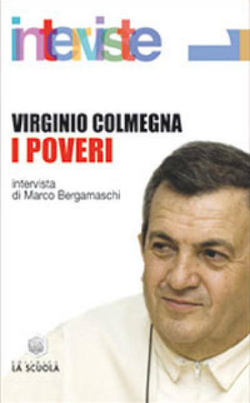 I poveri - Virginio Colmegna