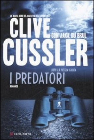 I predatori - Clive Cussler - Jack Du Brul