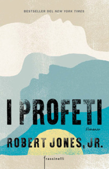 I profeti - Robert Jr Jones