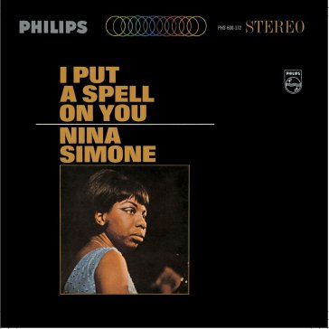 I put a spell on you - Nina Simone