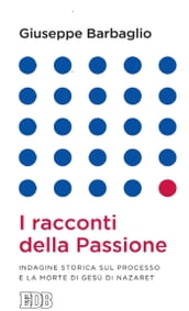 I racconti della Passione