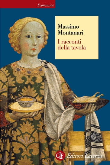 I racconti della tavola - Massimo Montanari