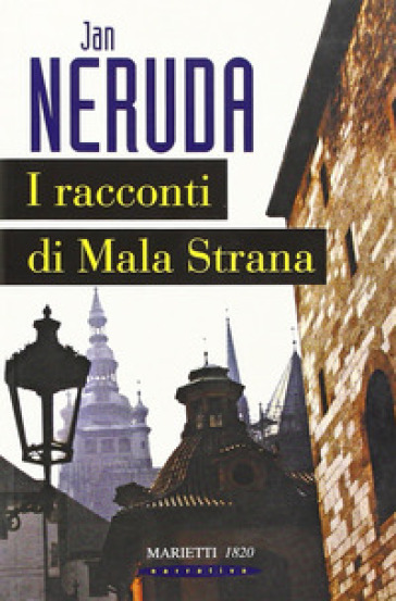 I racconti di Mala Strana - Jan Neruda