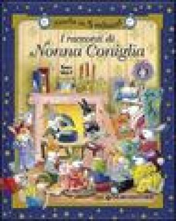 I racconti di Nonna Coniglia - Anna Casalis - Tony Wolf