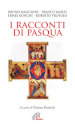 I racconti di Pasqua